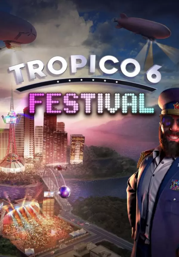 Tropico 6 - Festival